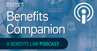 Williams Mullen's Benefits Companion: A Benefits Law Podcast Cover