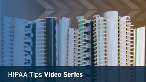 HIPAA Tips With Williams Mullen Video Series